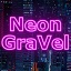 Neon Gravel