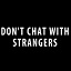 不要和陌生人说话