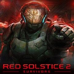 Red Solstice 2: Survivors - 红至日2：幸存者