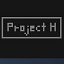 Project H