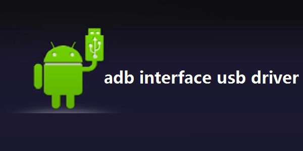 adb interface usb driver 32/64位截图