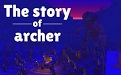 The story of archer